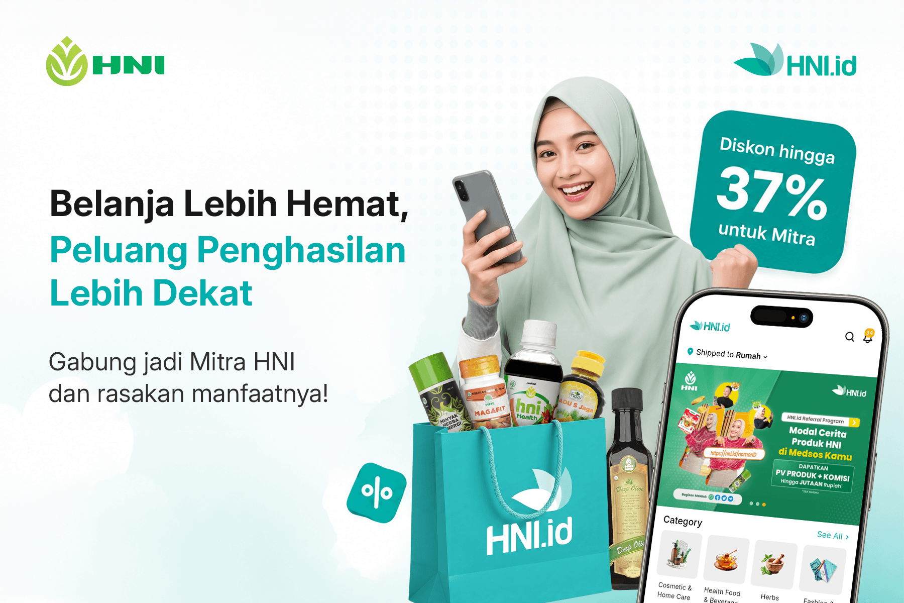 Belanja Lebih Hemat, Peluang Penghasilan Lebih Dekat